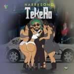 Harrysong Tekero Mp3 Download