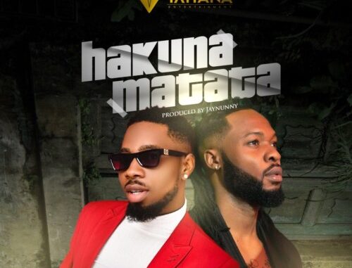 Keezyto Hakuna Matata ft Flavour Mp3 Download