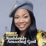 Mercy Chinwo Suddenly Mp3 Download