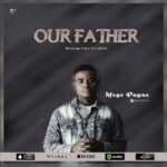 Moyo Payne Our Father mp3 download