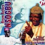 Osita Osadebe – Abube 85 Ochiagha Mp3 Download
