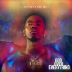 Patoranking God Over Everything (Album) Mp3 Download