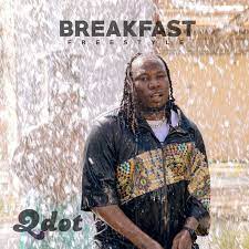 Qdot Breakfast (Freestyle) Mp3 Download