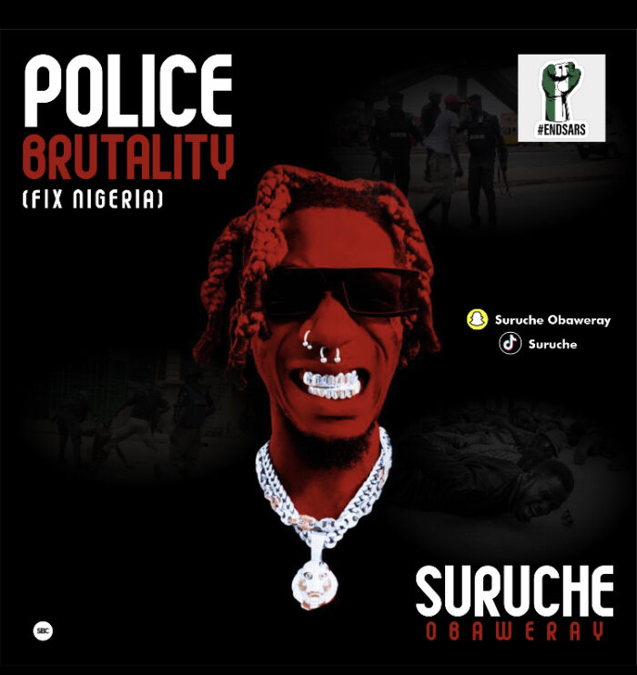Suruche Police Brutality (Fix Nigeria) mp3 download