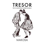 TRESOR Makosa ft. DJ Maphorisa, Kabza De Small Mp3 Download