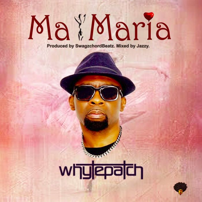 Whytepatch Ma Maria mp3 download