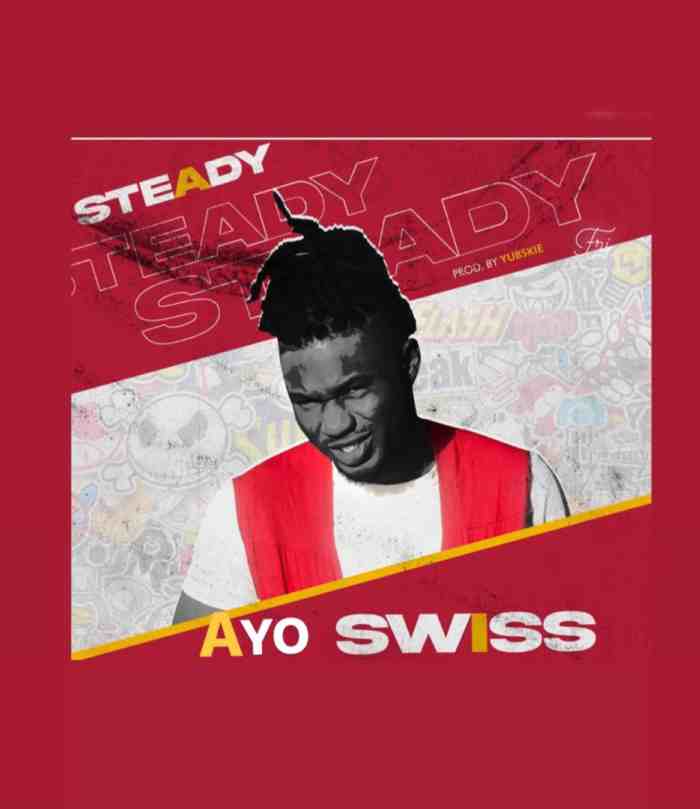 Ayo Swiss Steady mp3 download