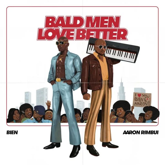 Bien Bald Men Anthem Ft. Aaron Rimbui mp3 download