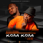 Blessed Emmauel – “Kom Kom” ft. Slow Dog Mp3 Download