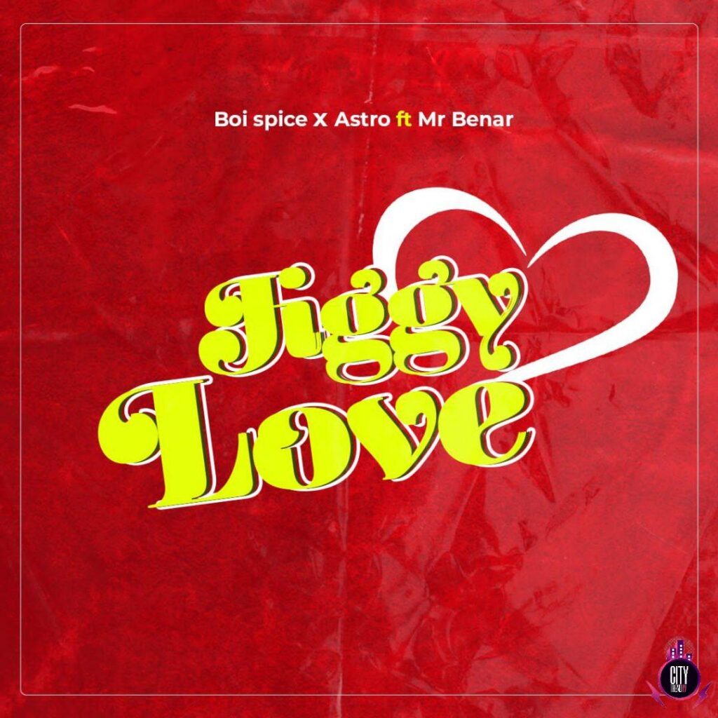 Boi Spice ft. Astro & Mr Benar Jiggy Love mp3 download