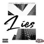 Chad Da Don Lies ft. Emtee & Lolli Native mp3 download