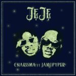 Charisma Jeje Ft. Jamaopyper mp3 download