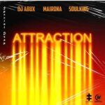 DJ Abux & Soulking Attraction Ft. Mairona mp3 download