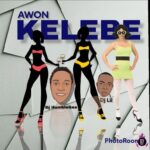 DJ HumbleGee & DJ Lil Awon Kelebe (Instrumental) mp3 download