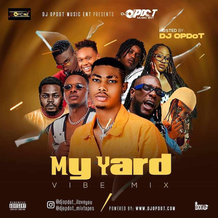 DJ OP Dot – My Yard (Vibe Mix) mp3 download