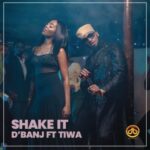 D’banj – “Shake it” ft. Tiwa Savage Mp3 Download