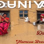 Di’Ja Duniya ft. Hamisu Breaker mp3 download