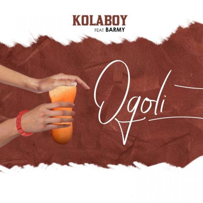 Kolaboy Ogoli Ft. Barmy Mp3 Download