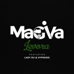 Magiva Levora ft. Lady Du & Hypnosis mp3 download