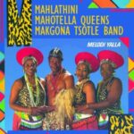 Mahlathini & The Mahotella Queens – Thokozile Mp3 Download