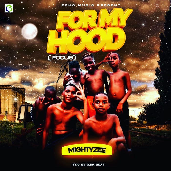 Mightyzee For My Hood (Focus) mp3 download