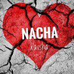 Nacha – kausha mp3 download