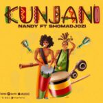 Nandy Kunjani ft Sho Madjozi mp3 download