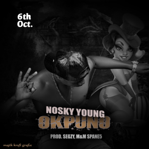 Nosky Young Okpuno mp3 download
