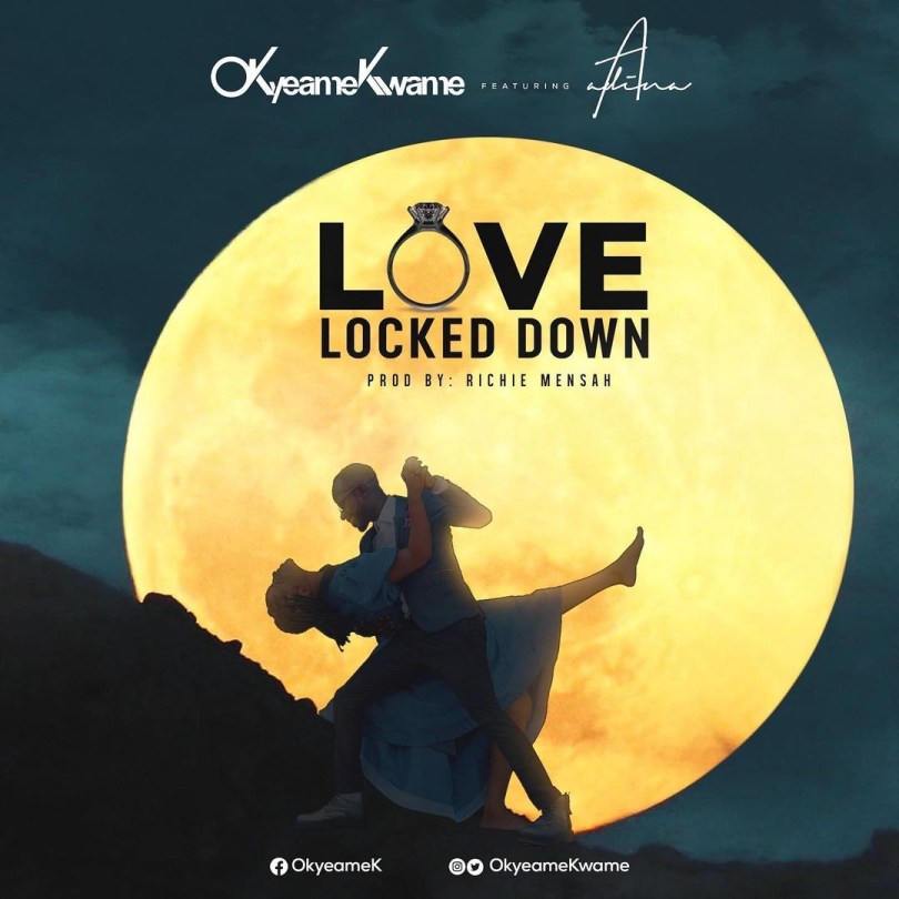 Okyeame Kwame Love Locked Down Ft. Adina mp3 download