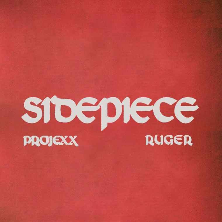 Projexx ft. Ruger Sidepiece mp3 download