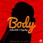 SOB – Body ft. Sugarboy mp3 download