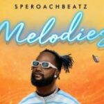 SperoachBeatz Melody ft. Fireboy DML Mp3 Download