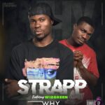 Strapp ft. Wizgreen Why mp3 download