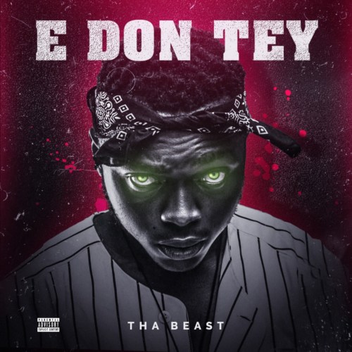 Tha Beast E Don Tey Mp3 Download