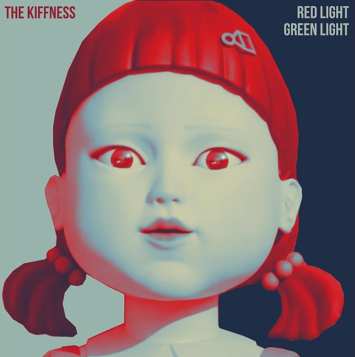 The-Kiffness-Red-Light-Green-Light Mp3 Download