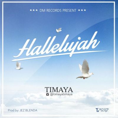 Timaya Hallelujah (Amen) mp3 download