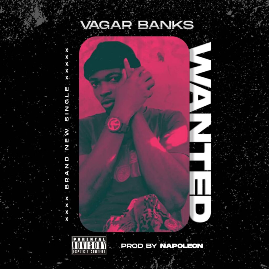 Vagar Banks Wanted mp3 download
