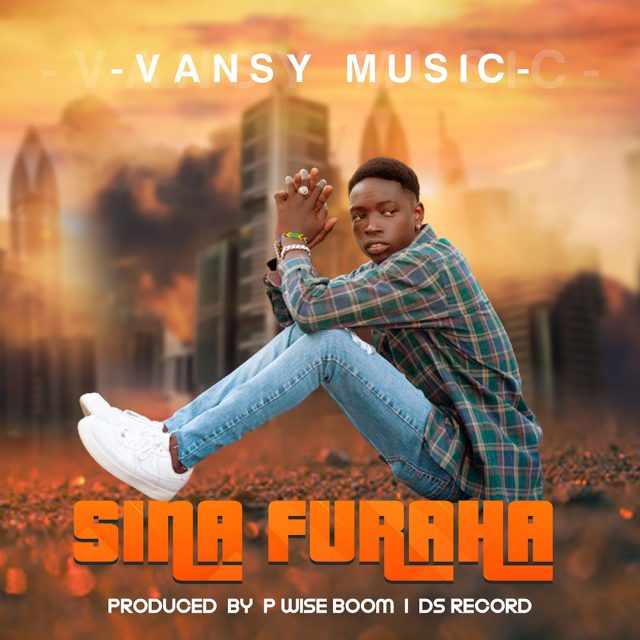 Vansy Music Sina Furaha mp3 download