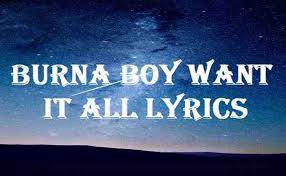 Burna Boy ft. Polo G – Want It All (Lyrics)