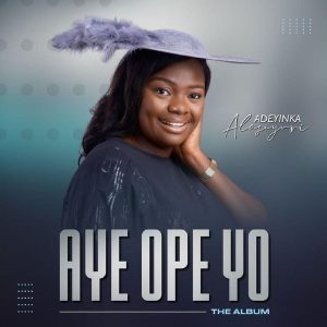 Adeyinka Alaseyori Olorun To Le (Mighty God) mp3 download