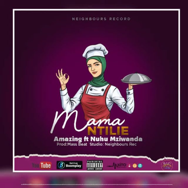 Amazing Mama Ntilie Ft. Nuhu Mziwanda mp3 download