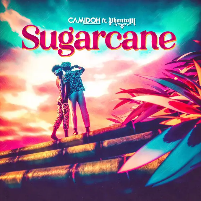 Camidoh Ft Phantom Sugarcane mp3 download