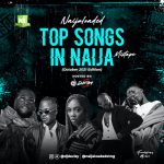DJ Davisy Naijaloaded Top Songs In Naija Mix October 2021 Edition mp3 download
