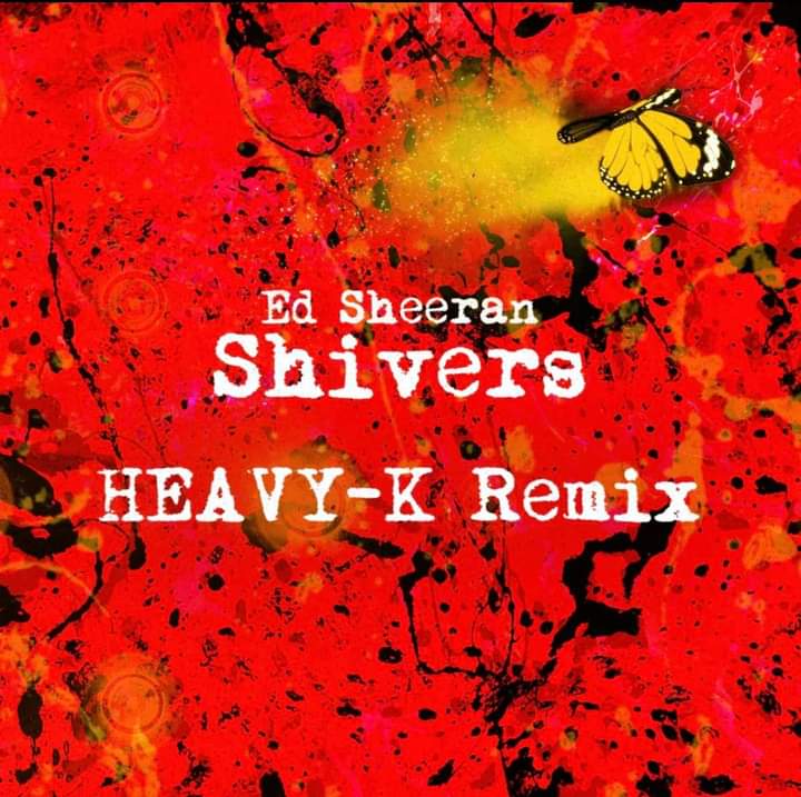 Ed Sheeran Shivers Remix ft Heavy K mp3 download