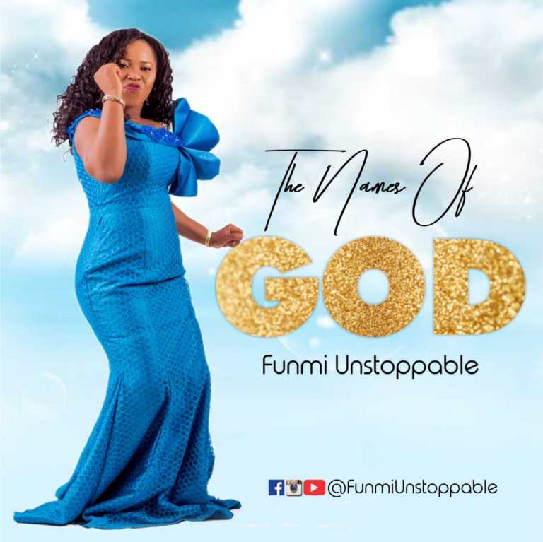 Funmi Unstoppable The Names Of God mp3 download