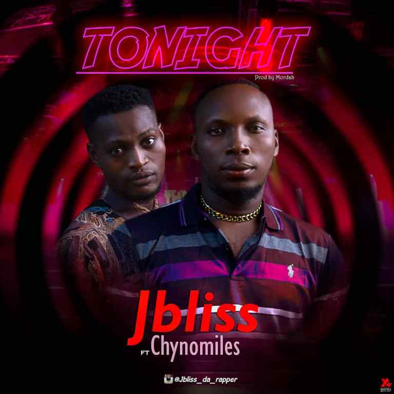 Jbliss Ft. Chynomiles Tonight mp3 download