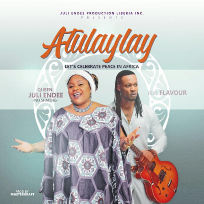 Juli Endee – Atulaylay Ft Flavour Mp3 Download