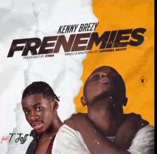 Kenny Brezy Frenemies Ft TJeff mp3 download