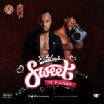 Ketchup x Flavour – Sweet Mp3 Download