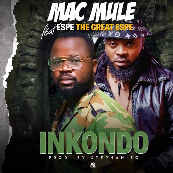 Mac Mule X Espe Inkondo mp3 download